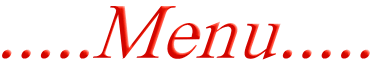 .....Menu.....